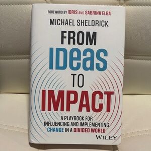 From Ideas to Impact Book by Michael Sheldrick